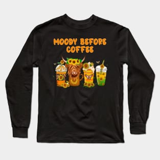 Funny Moody Before Coffee Quote Western Cow Cool Coffee Long Sleeve T-Shirt